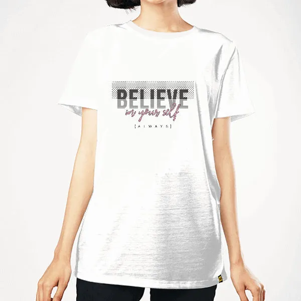Believe WOMEN GRAPHIC T-SHIRT